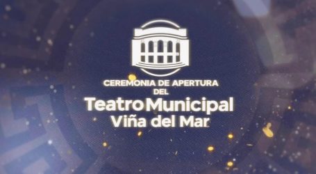 TEATRO MUNICIPAL DE VIÑA DEL MAR REABRIÓ SUS PUERTAS A LA MÚSICA, AL ARTE, LA CULTURA COMUNAL, REGIONAL Y NACIONAL